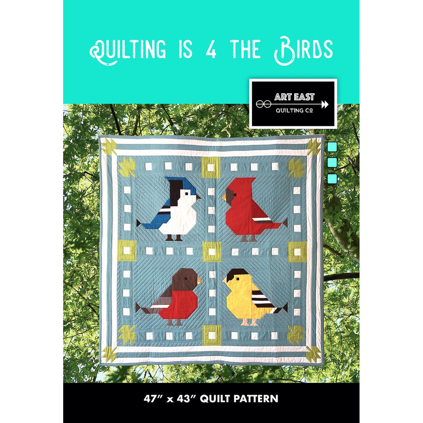 Art East Quilting is 4 the Birds! Quilt Pattern