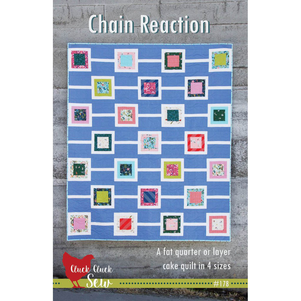 Cluck Cluck Sew Chain Reaction Quilt Pattern