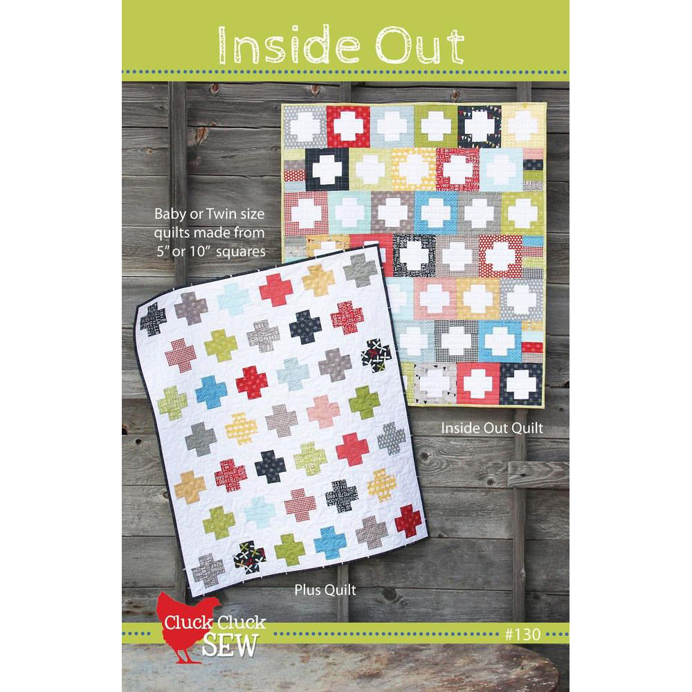 Cluck Cluck Sew Inside Out Quilt Pattern