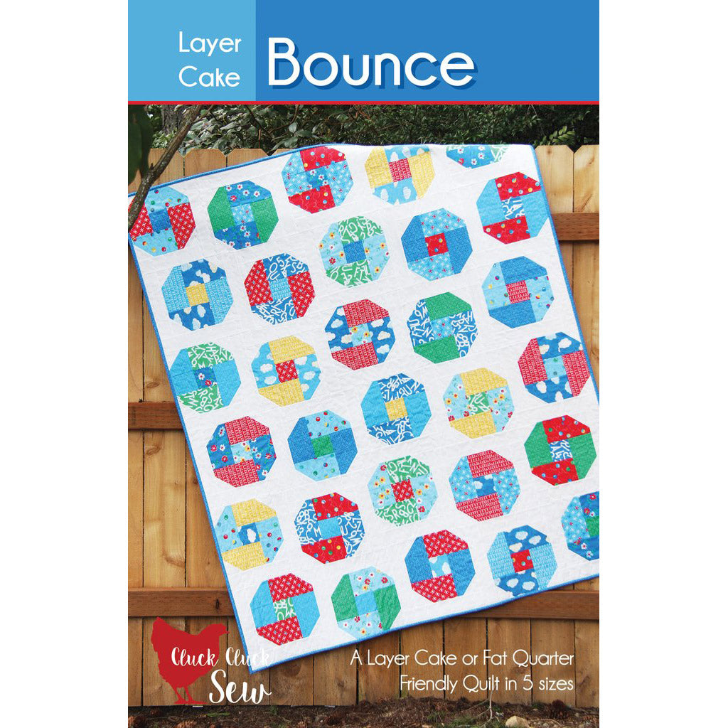 Cluck Cluck Sew Layer Cake Bounce Quilt Pattern
