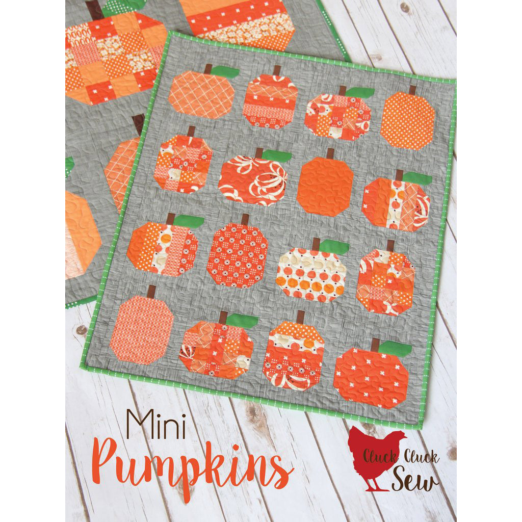 Cluck Cluck Sew Mini Pumpkins Quilt Pattern