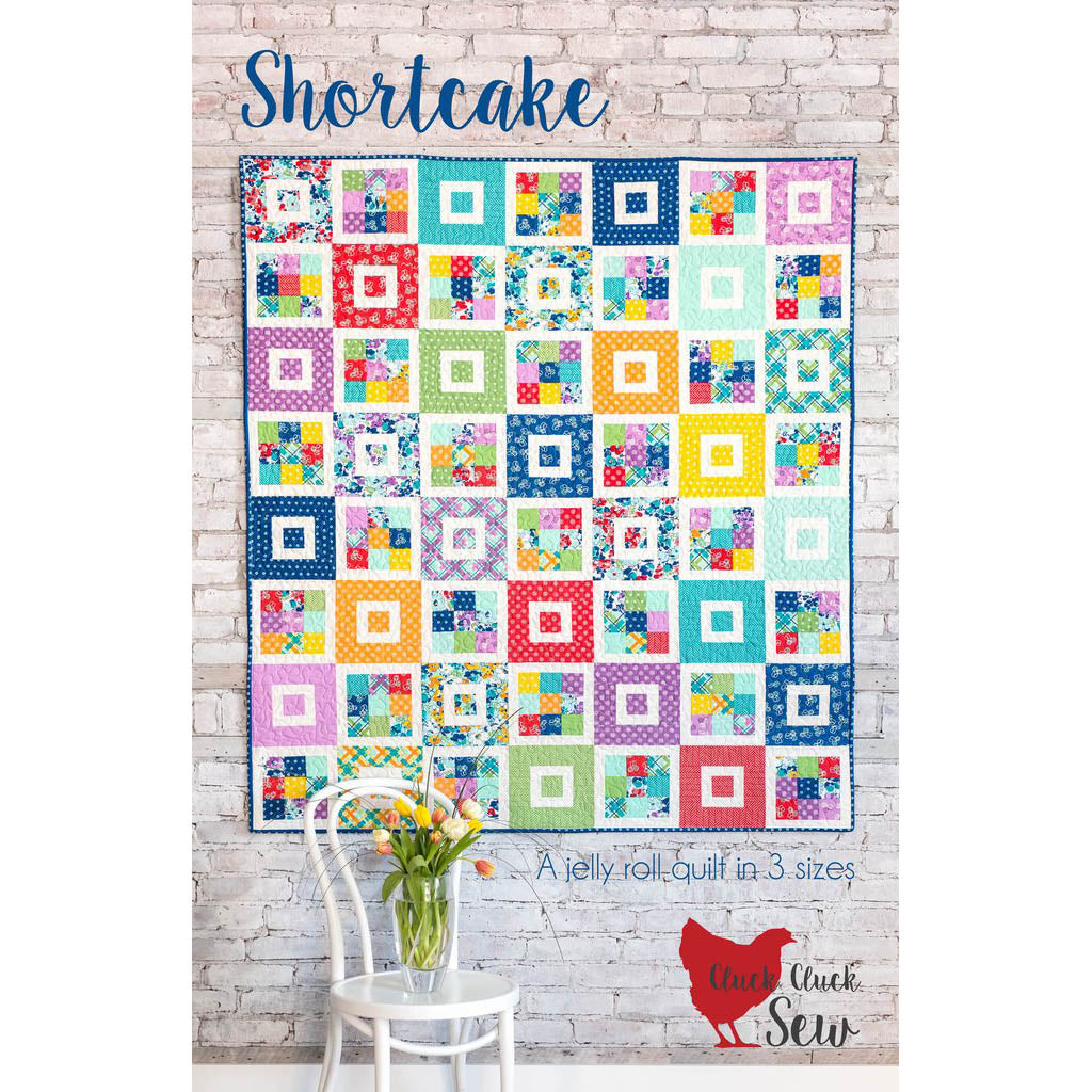 Cluck Cluck Sew Shortcake Quilt Pattern