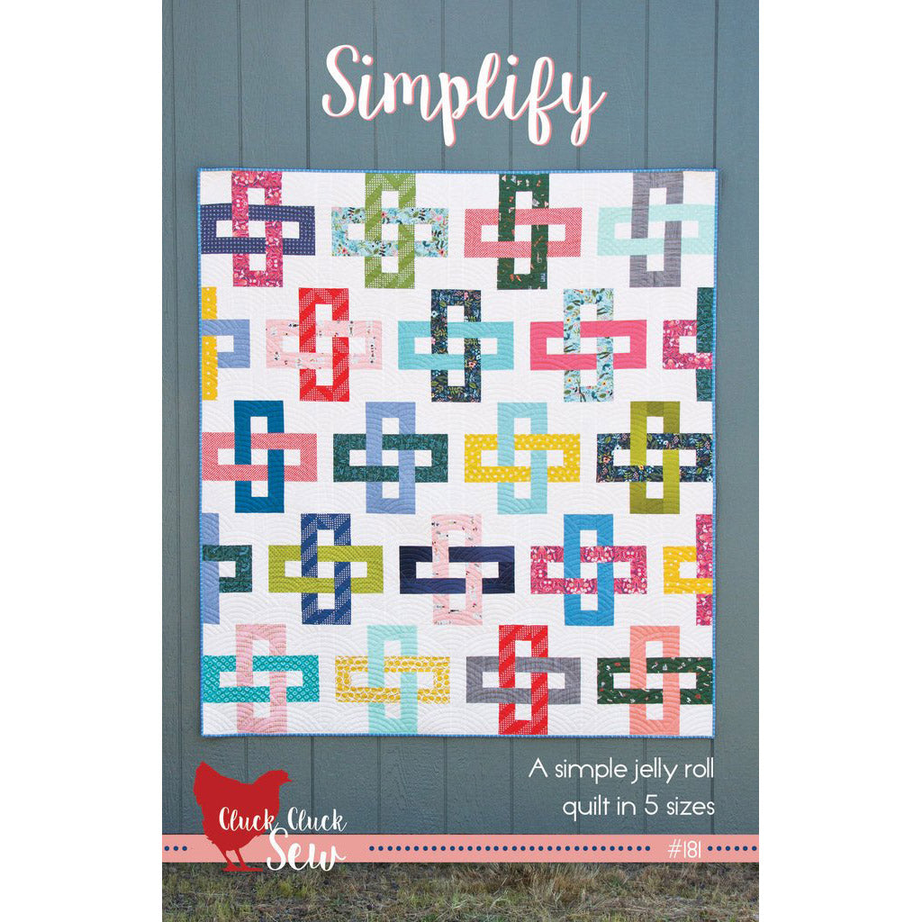 Cluck Cluck Sew Simplify Quilt Pattern