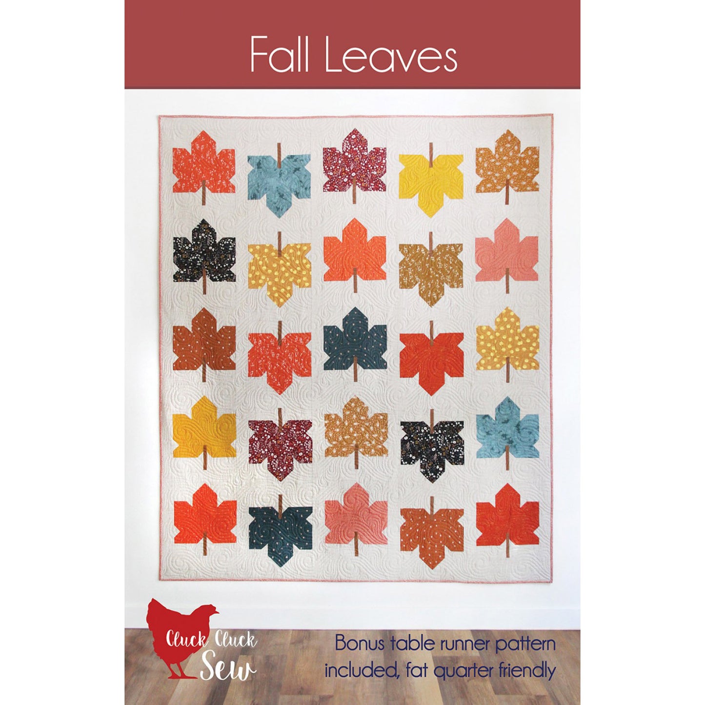 Cluck Cluck Sew Fall Leaves Quilt Pattern