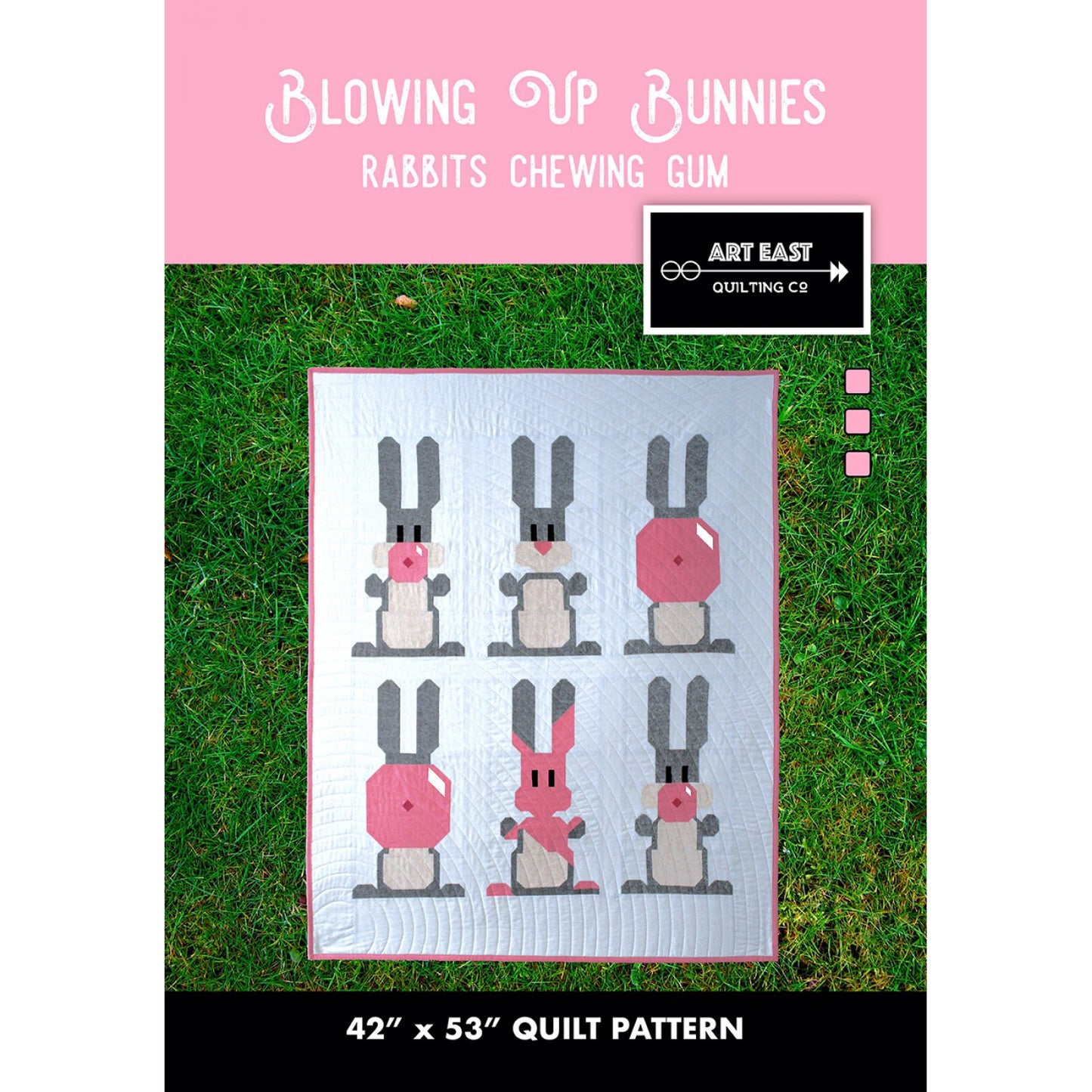 Art East Blowing Up Bunnies Quilt Pattern