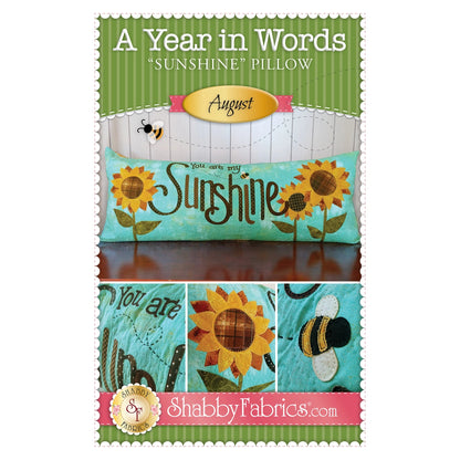 Shabby Fabrics A Year in Words Pillows 8 - You Are My Sunshine - August - Pillow Pattern