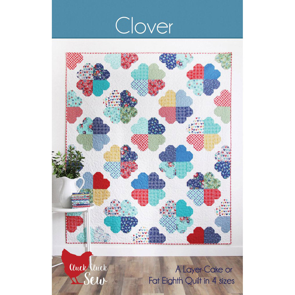 Cluck Cluck Sew Clover Quilt Pattern