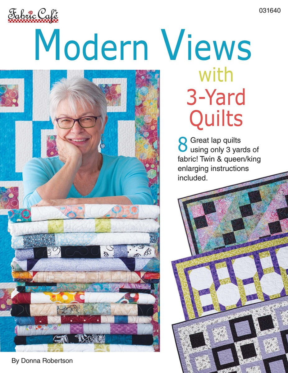 Modern Views With 3-Yard Quilts Book by Fabric Cafe