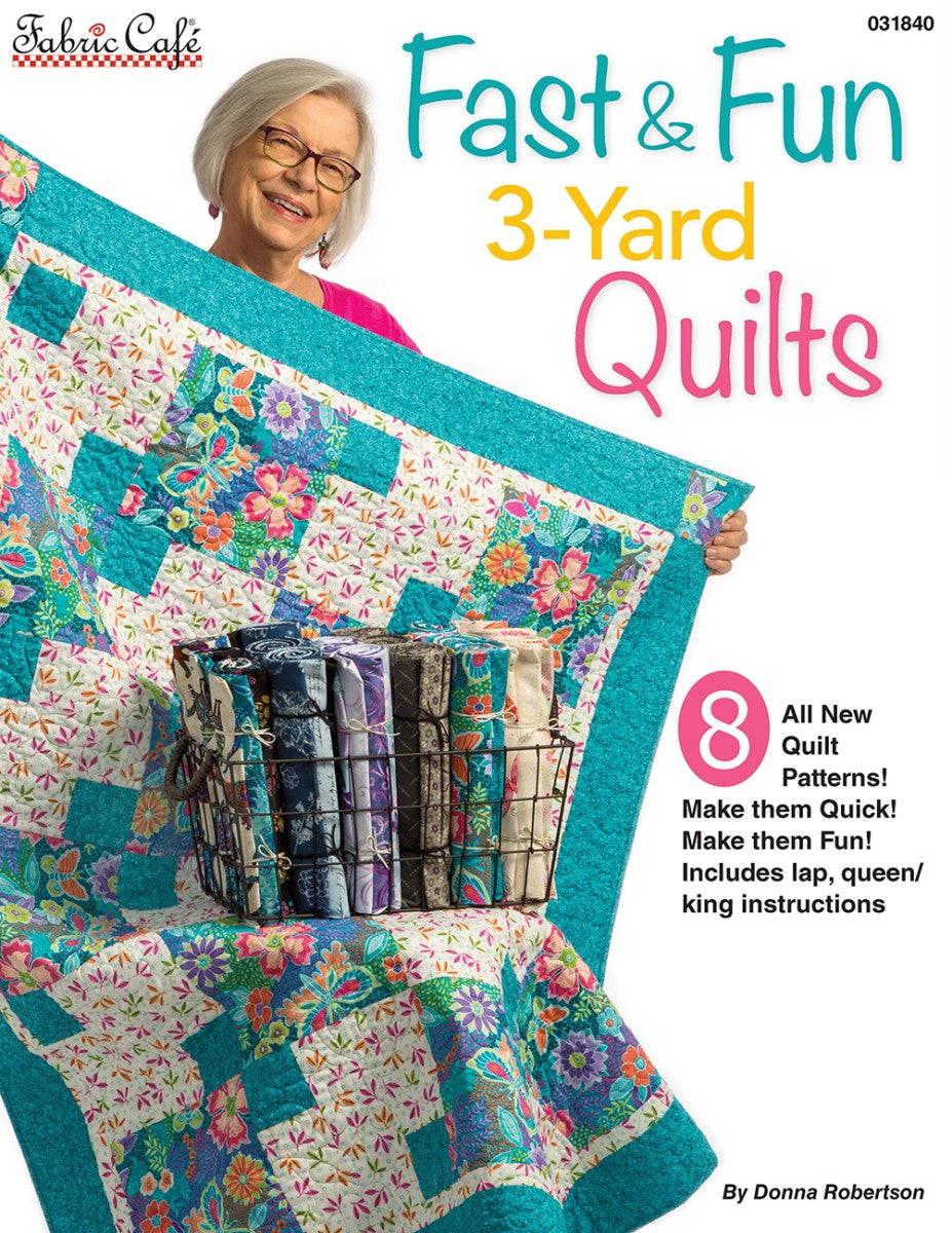 Fast & Fun 3-Yard Quilts Book by Fabric Cafe