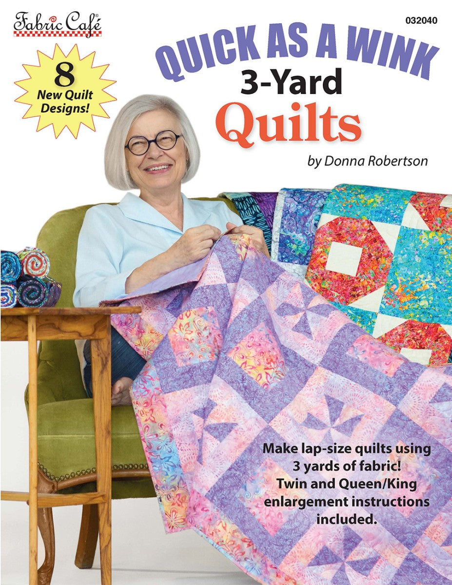 Quick As A Wink 3-Yard Quilts Book by Fabric Cafe