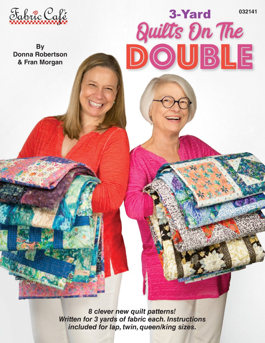 3-Yard Quilts On The Double Book by Fabric Cafe