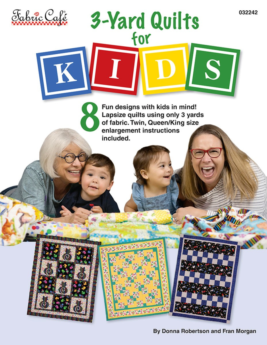 3-Yard Quilts For Kids Book by Fabric Cafe