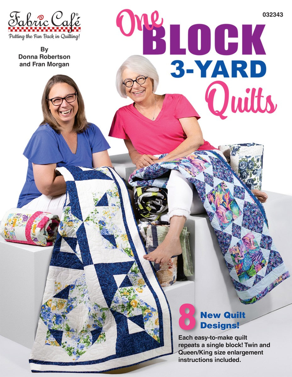 One Block 3-Yard Quilts Book by Fabric Cafe