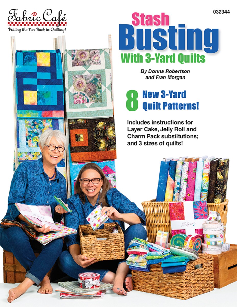 Stash Busting With 3-Yard Quilts Book by Fabric Cafe