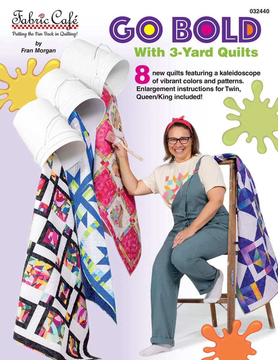 Go Bold With 3-Yard Quilts Book by Fabric Cafe
