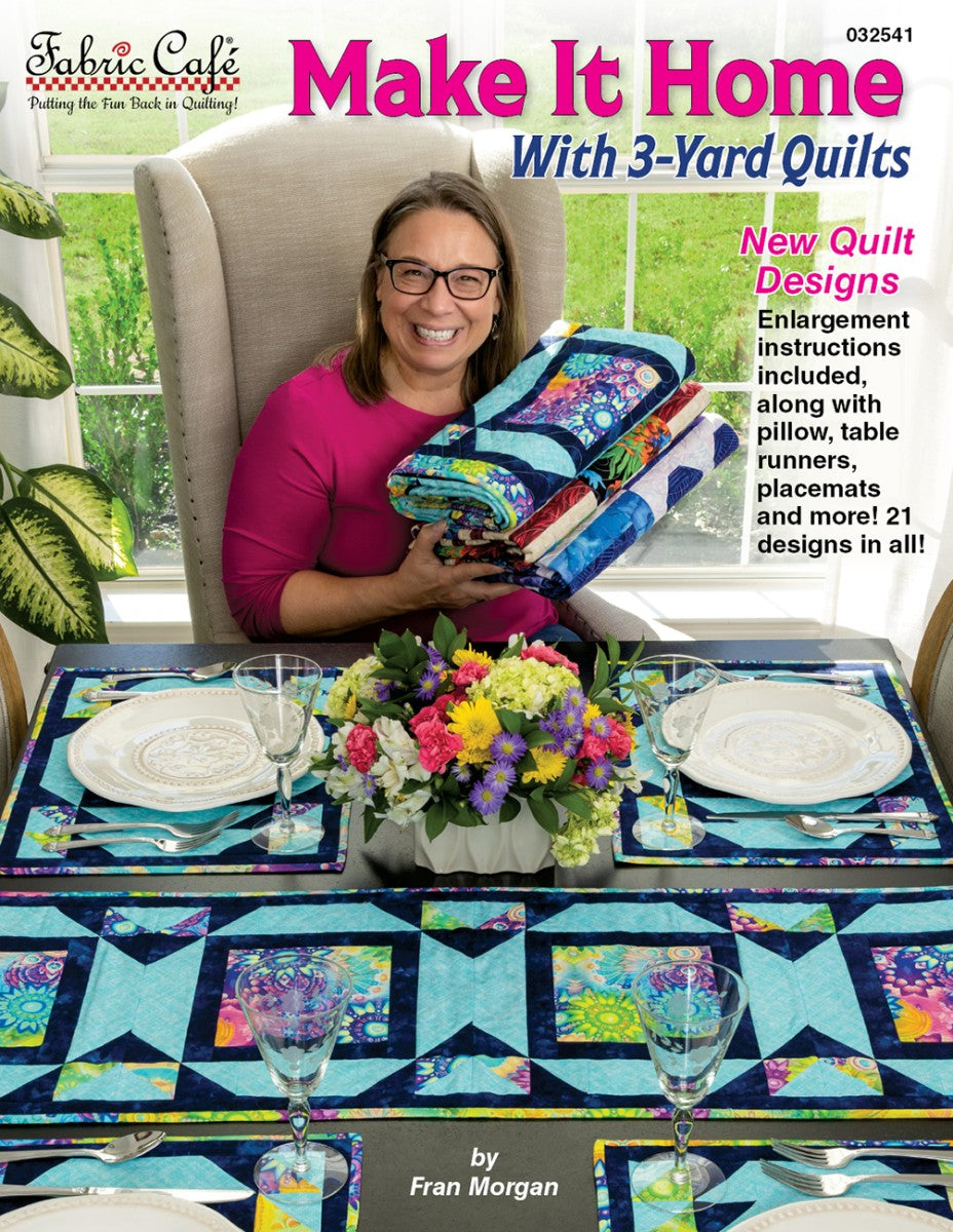 Make It Home With 3-Yard Quilts Book by Fabric Cafe
