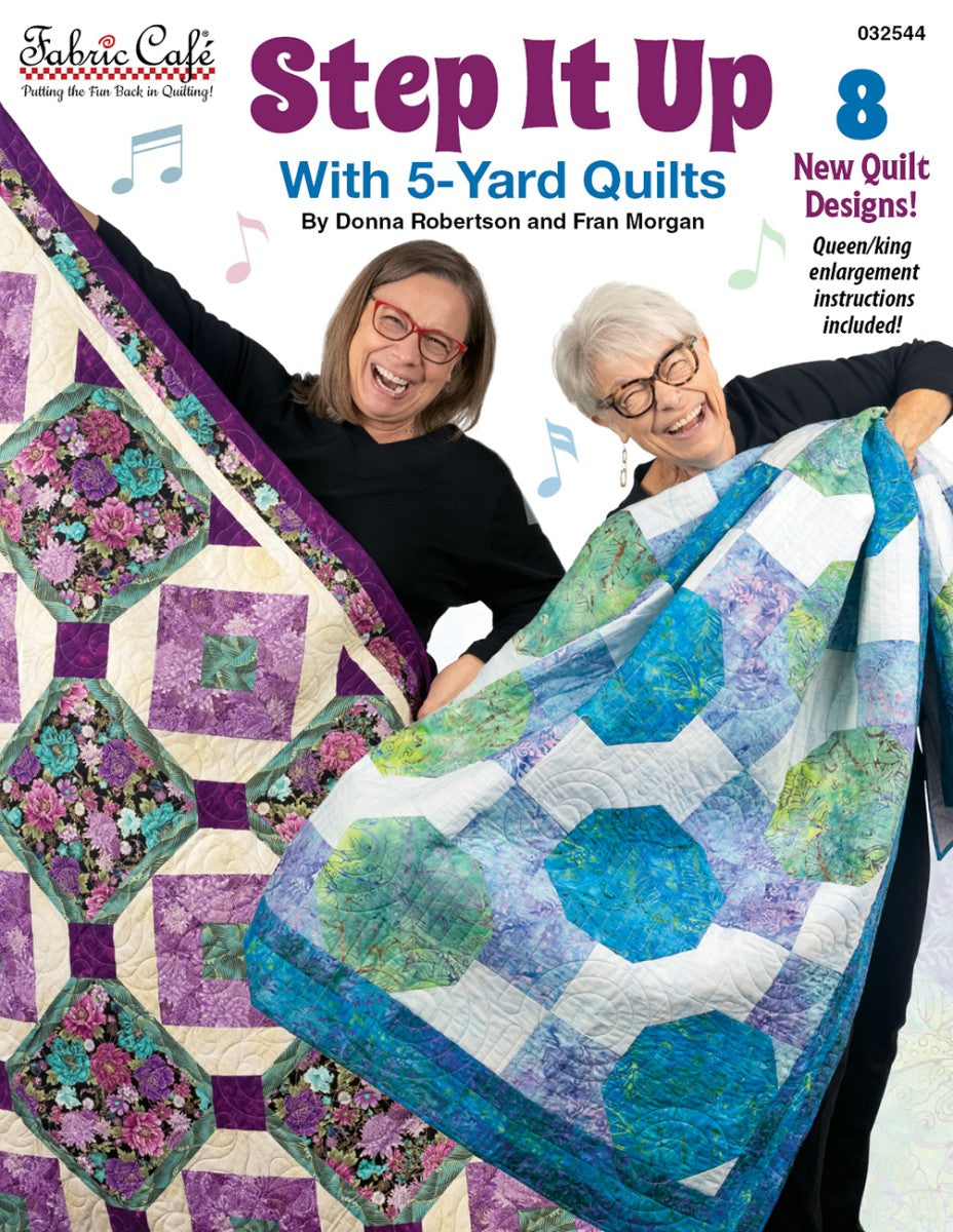 Step It Up With 5-Yard Quilts Book by Fabric Cafe