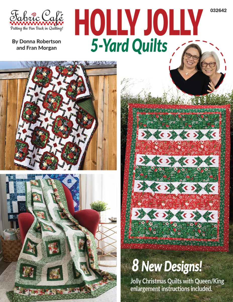 Holly Jolly 5-Yard Quilts Book by Fabric Cafe
