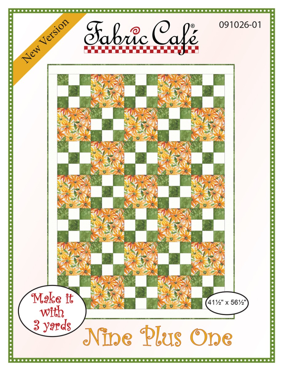 Nine Plus One Quilt Pattern by Fabric Cafe