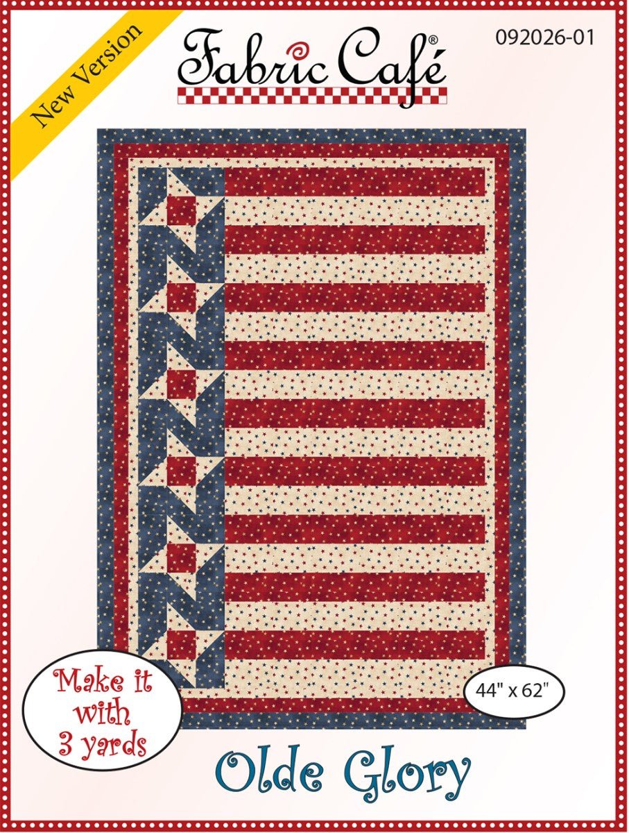Olde Glory Quilt Pattern by Fabric Cafe