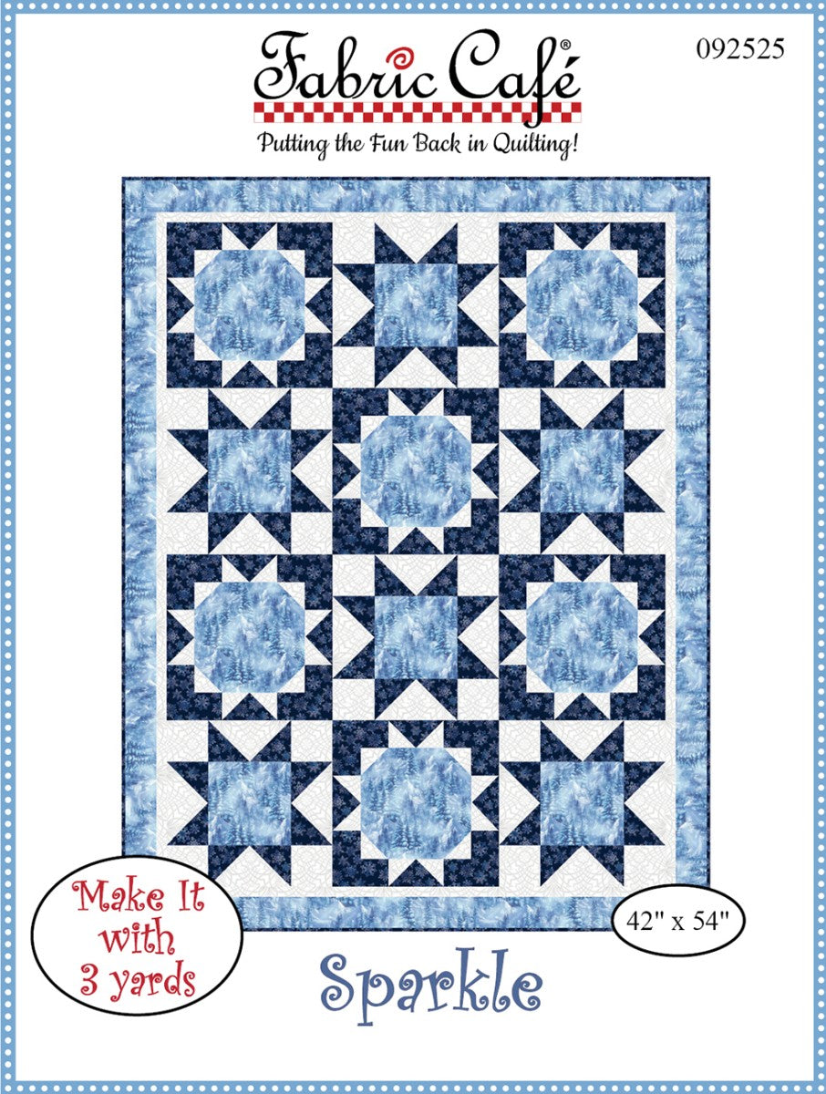 Sparkle 3-Yard Quilt Pattern by Fabric Cafe
