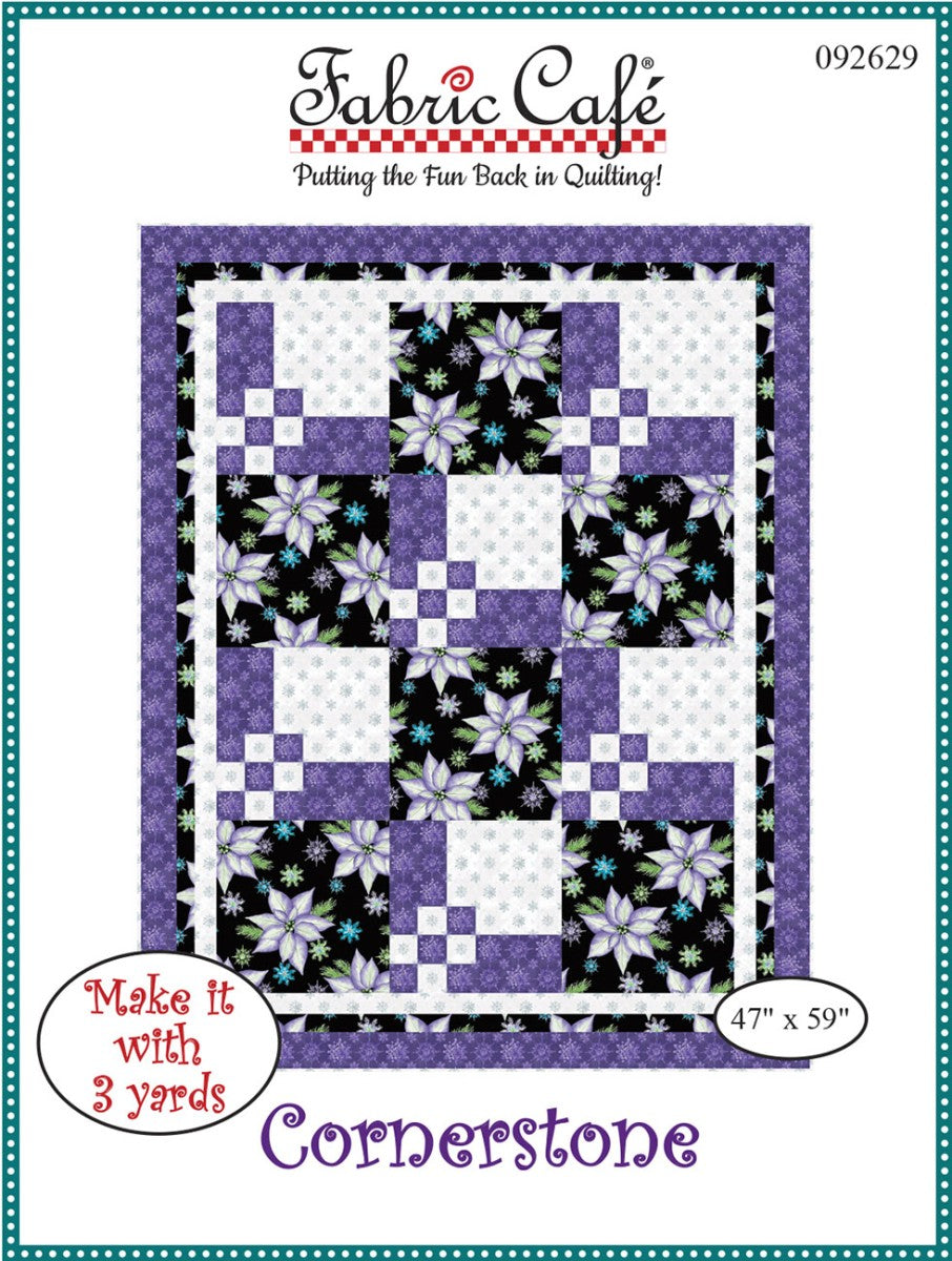 Cornerstone 3-Yard Quilt Pattern by Fabric Cafe