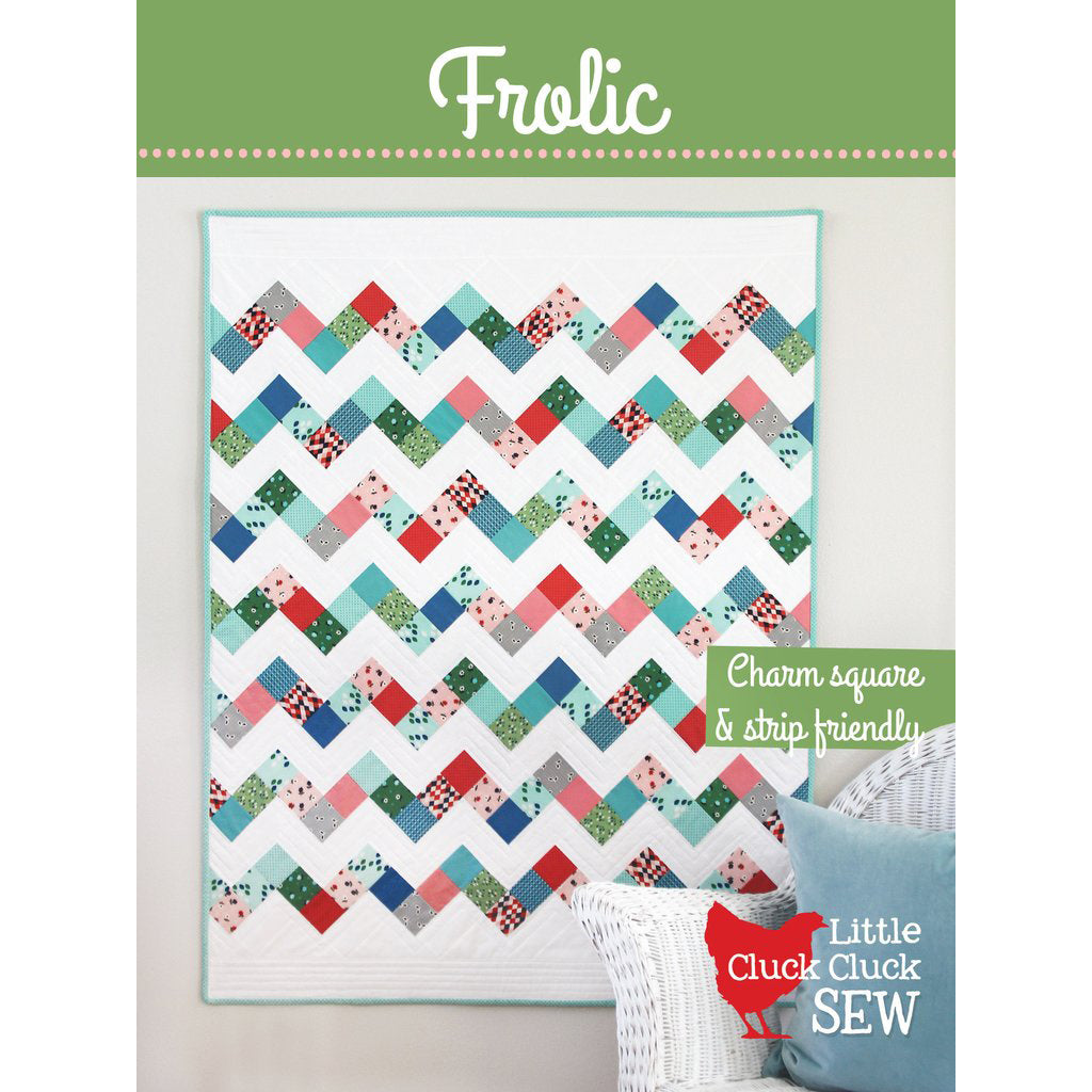 Cluck Cluck Sew Frolic Quilt Pattern