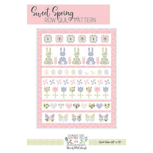 Flamingo Toes Sweet Spring Row Quilt Pattern