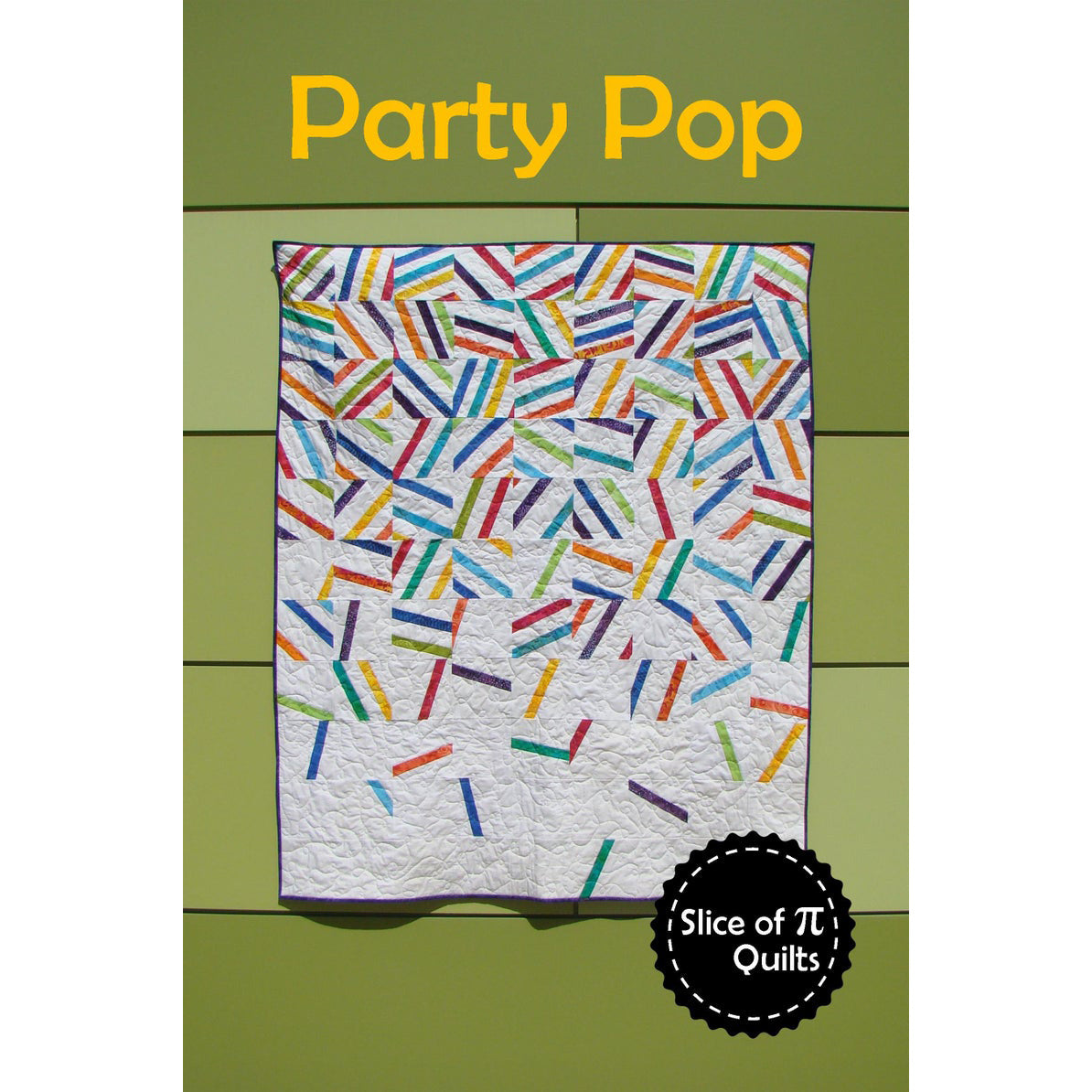 Slice of Pi Party Pop Quilt Pattern
