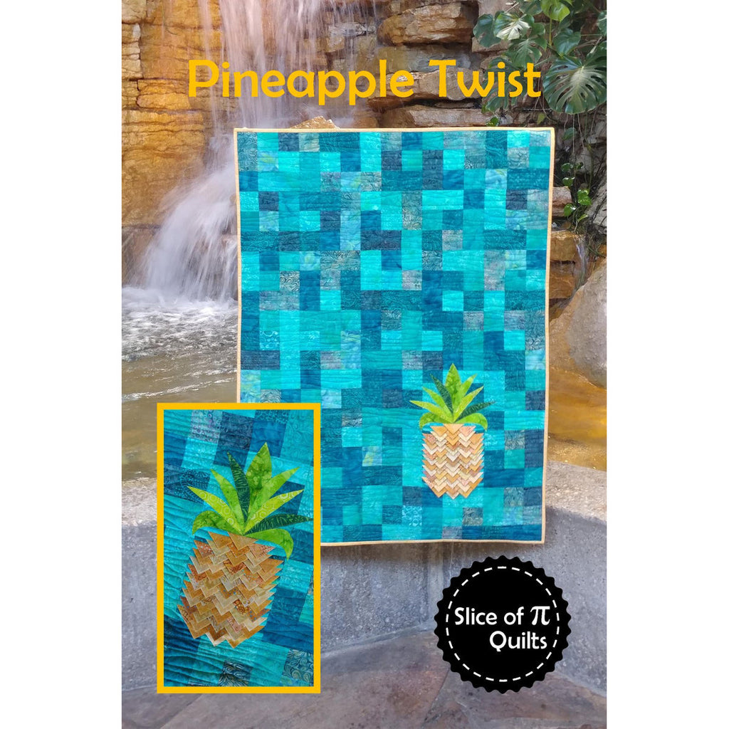 Slice of Pi Pineapple Twist Quilt Pattern