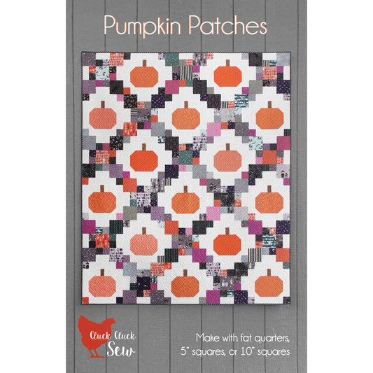 Cluck Cluck Sew Pumpkin Patches Quilt Pattern