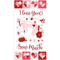 Sew in Love I Love You Sew Much Fabric Panel