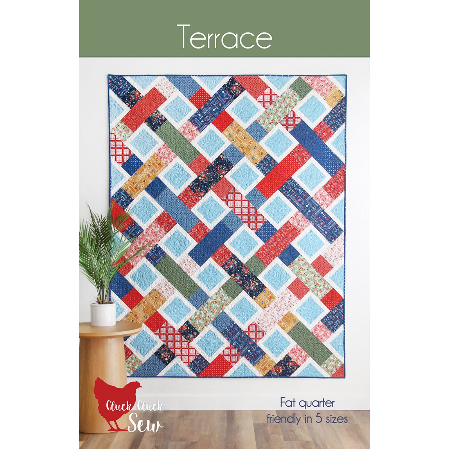 Cluck Cluck Sew Terrace Quilt Pattern