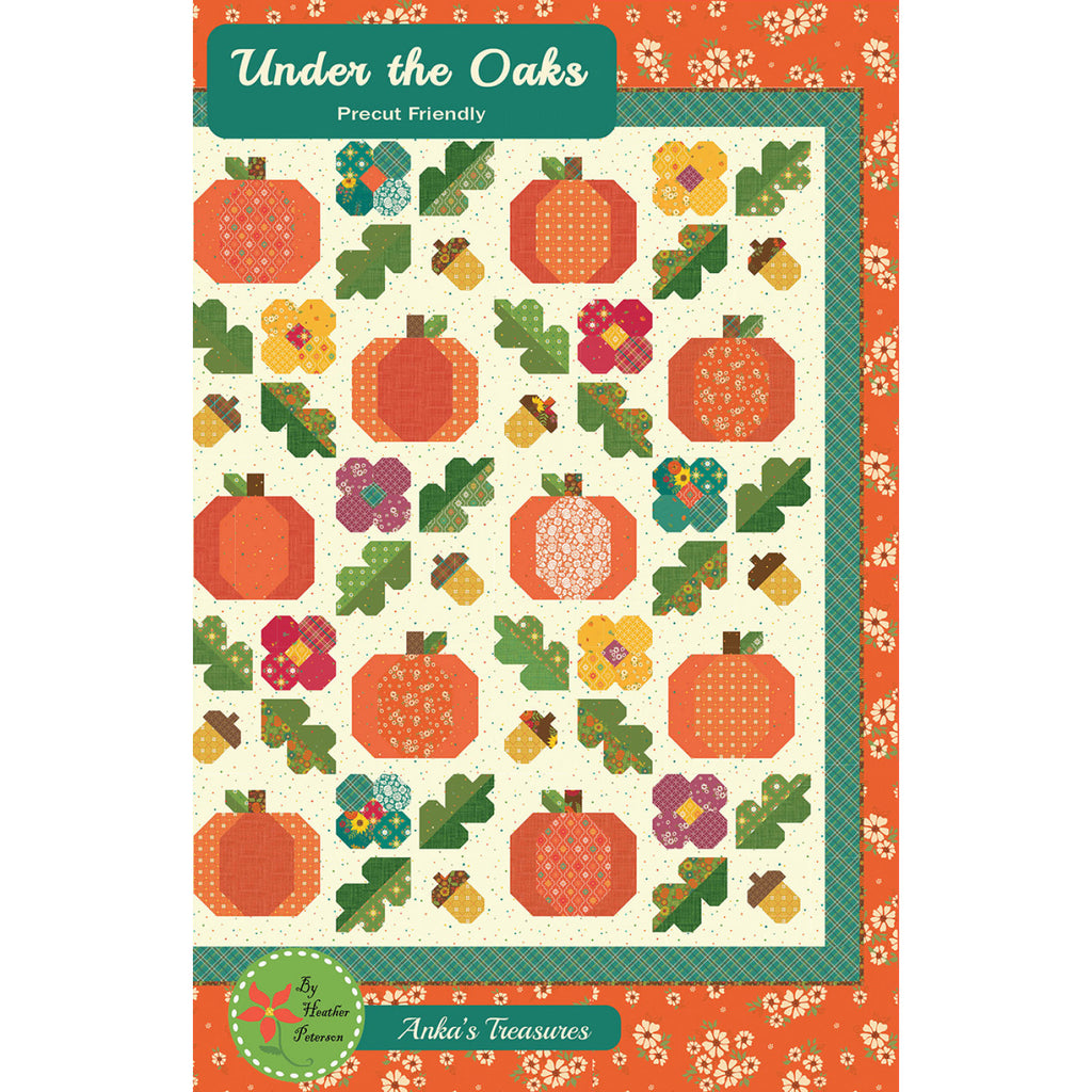 Anka's Treasures Under the Oaks Quilt Pattern