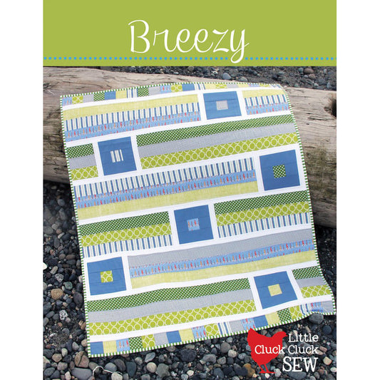 Cluck Cluck Sew Breezy Quilt Pattern