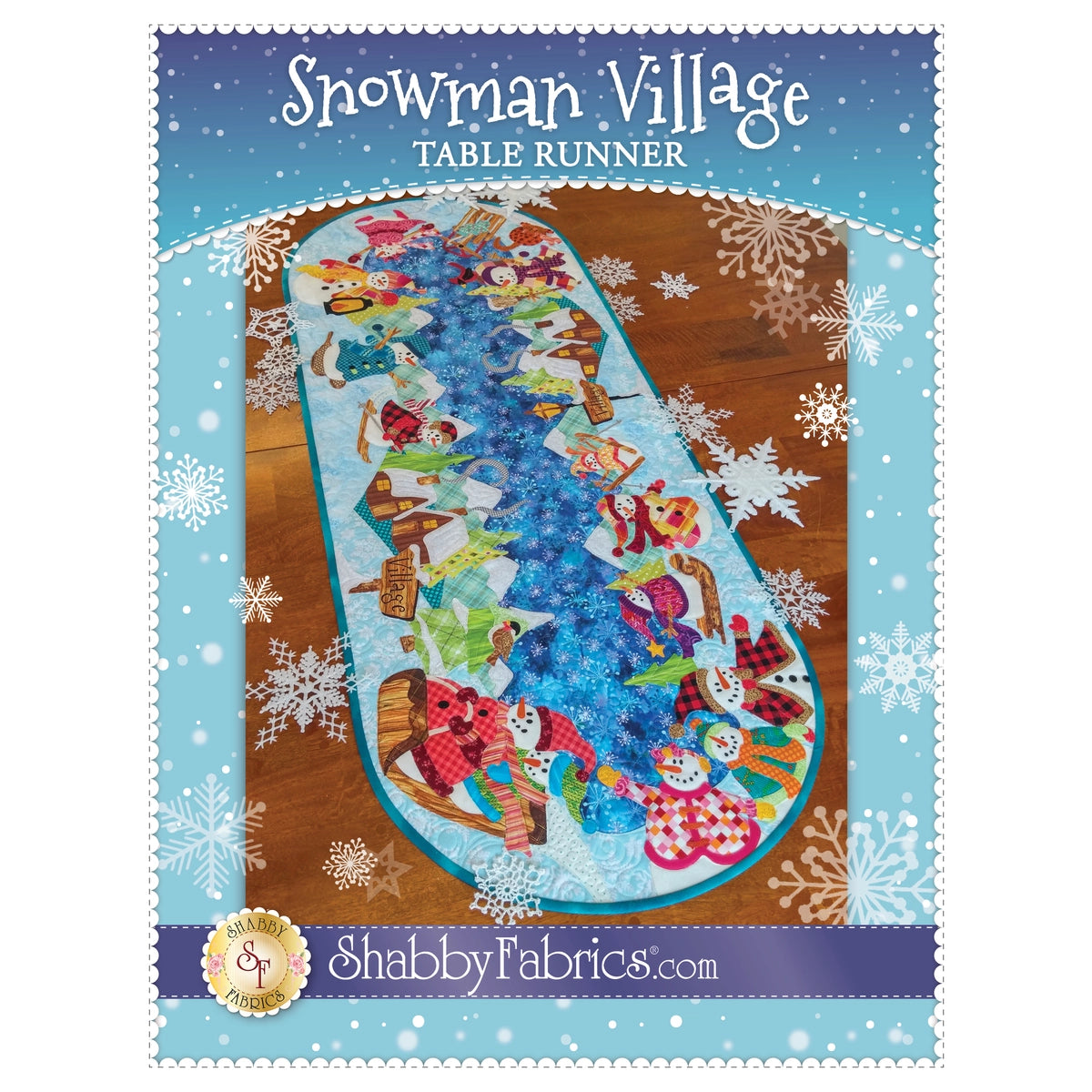Shabby Fabrics Snowman Village Series - Table Runner - Pattern