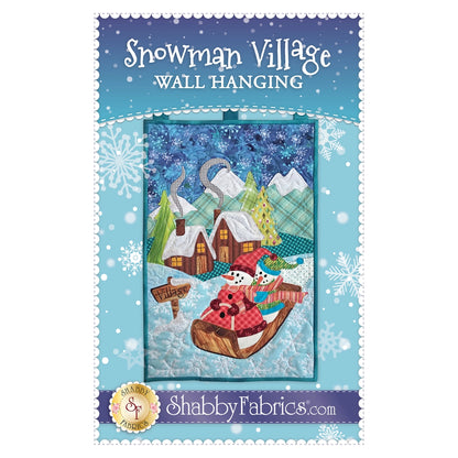 Shabby Fabrics Snowman Village Series - Wall Hanging - Pattern